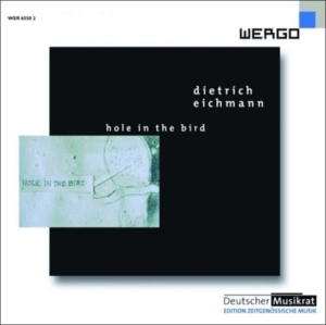 Eichmann Dietrich - Hole In The Bird ryhmässä CD @ Bengans Skivbutik AB (3335766)