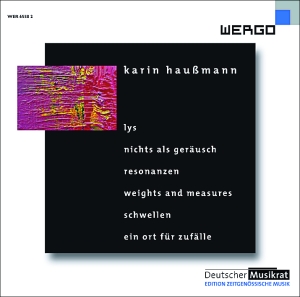 Haußmann Karin - Lys Nichts Als Geräusch Resonanze ryhmässä CD @ Bengans Skivbutik AB (3335772)