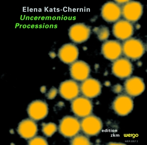 Kats-Chernin Elena - Unceremonious Processions ryhmässä CD @ Bengans Skivbutik AB (3337659)