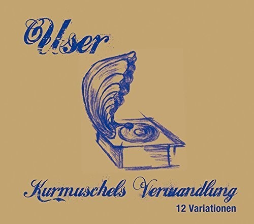 User Feat. Steeger Goetz - Kurmuschels Verwandlung ryhmässä CD / Jazz/Blues @ Bengans Skivbutik AB (3338210)