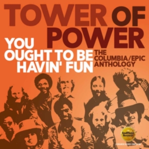 Tower Of Power - You Ought To Be Havin' FunColumbia ryhmässä CD @ Bengans Skivbutik AB (3338256)