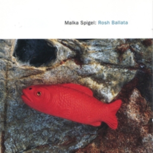 Spigel Malka - Rosh Ballata ryhmässä CD @ Bengans Skivbutik AB (3338292)