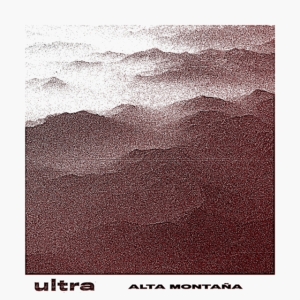 Ultra - Alta Montaña ryhmässä VINYYLI @ Bengans Skivbutik AB (3338307)