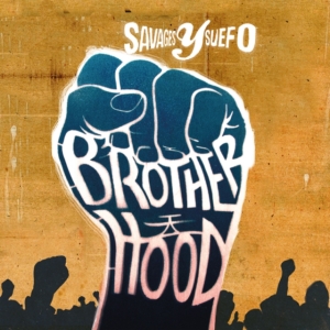 Savages Y Suefo - Brotherhood ryhmässä CD @ Bengans Skivbutik AB (3339925)