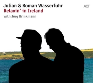Wasserfuhr Julian & Roman - Relaxin' In Ireland ryhmässä CD @ Bengans Skivbutik AB (3340013)