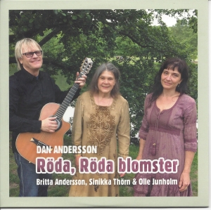 Britta Andersson Sinikka Thörn & O - Dan Andersson - Röda, Röda Blomster ryhmässä CD @ Bengans Skivbutik AB (3340018)
