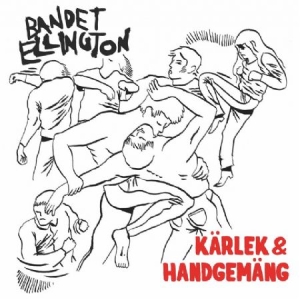 Bandet Ellington - Kärlek & Handgemäng ryhmässä VINYYLI @ Bengans Skivbutik AB (3410636)