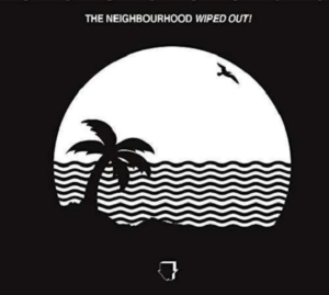 Neighbourhood The - Wiped Out! ryhmässä VINYYLI @ Bengans Skivbutik AB (3432733)