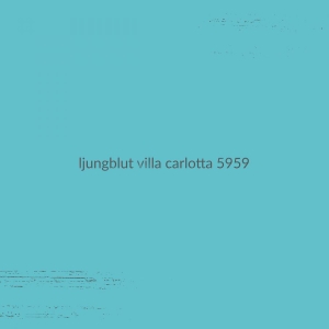 Ljungblut - Villa Carlotta 5959 ryhmässä CD @ Bengans Skivbutik AB (3460655)