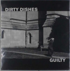 Dirty Dishes - Guilty ryhmässä VINYYLI @ Bengans Skivbutik AB (3460727)