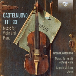 Castelnuovo-Tedesco Mario - Music For Violin And Piano ryhmässä CD @ Bengans Skivbutik AB (3460893)