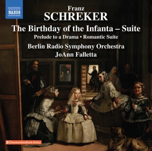 Schreker Franz - The Birthday Of The Infanta (Suite) ryhmässä CD @ Bengans Skivbutik AB (3460912)