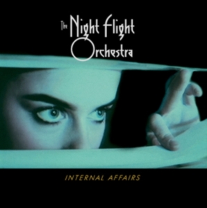 The Night Flight Orchestra - Internal Affairs ryhmässä Minishops / The Night Flight Orchestra @ Bengans Skivbutik AB (3462899)