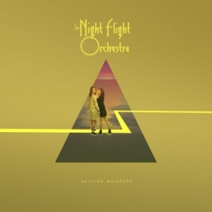 The Night Flight Orchestra - Skyline Whispers ryhmässä Minishops / The Night Flight Orchestra @ Bengans Skivbutik AB (3462900)