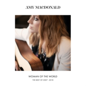 Amy Macdonald - Woman Of The World - Best 2007-2018 ryhmässä CD @ Bengans Skivbutik AB (3462944)