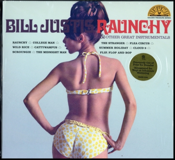 Bill Justis - Raunchy & Other Great Instrume ryhmässä VINYYLI / Rock @ Bengans Skivbutik AB (3463428)