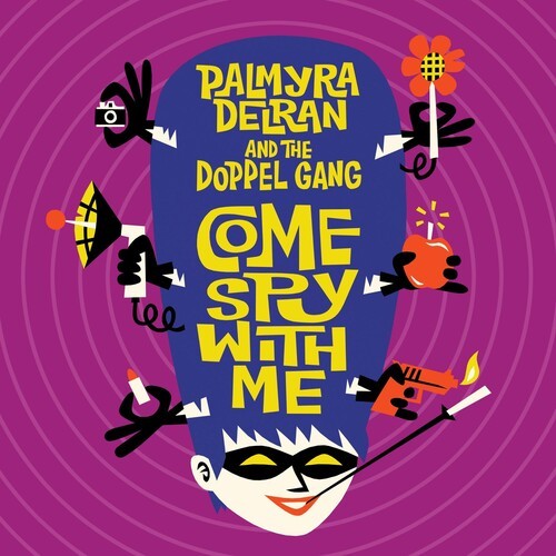 Delran Palmyra & The Doppel Gang - Come Spy With Me ryhmässä CD / Rock @ Bengans Skivbutik AB (3463456)