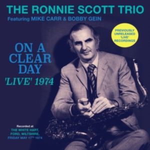Scott Ronnie (Trio) - On A Clear Day - Live 1974 ryhmässä CD @ Bengans Skivbutik AB (3463477)