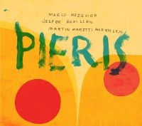 Mezquida / Bodilsen / Andersen - Pieris ryhmässä VINYYLI / Myydyimmät @ Bengans Skivbutik AB (3464084)