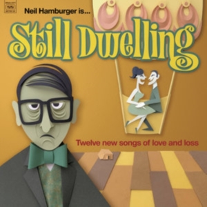 Hamburger Neil - Still Dwelling ryhmässä CD @ Bengans Skivbutik AB (3464544)