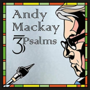 Mackay Andy - 3Psalms ryhmässä VINYYLI @ Bengans Skivbutik AB (3464564)