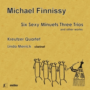 Finnissy Michael - Six Sexy Minuets Three Trios, And O ryhmässä CD @ Bengans Skivbutik AB (3465008)