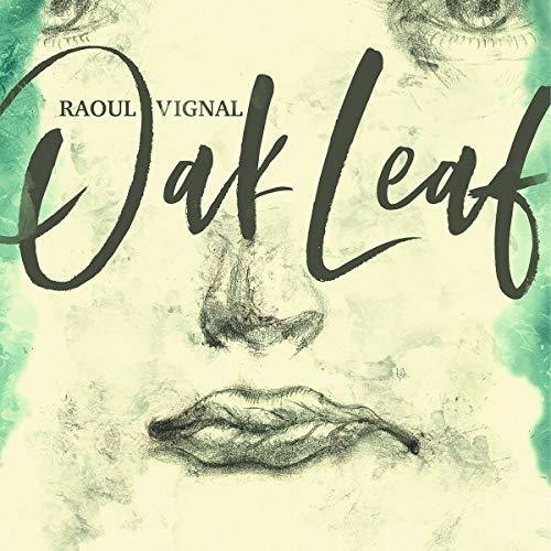 Raoul Vignal - Oak Leaf ryhmässä CD / Pop @ Bengans Skivbutik AB (3466510)
