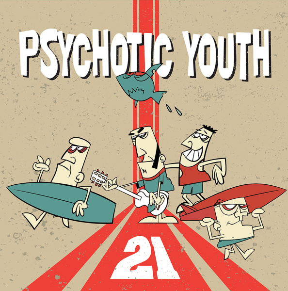 Psychotic Youth - 21 (Black Vinyl LP) ryhmässä VINYYLI / Myydyimmät @ Bengans Skivbutik AB (3466611)