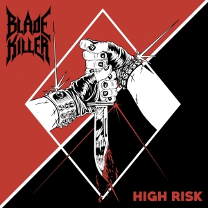 Blade Killer - High Risk ryhmässä CD @ Bengans Skivbutik AB (3467493)