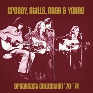 Crosby, Stills, Nash & Young - Broadcast Collection 1970-74 ryhmässä CD @ Bengans Skivbutik AB (3468810)
