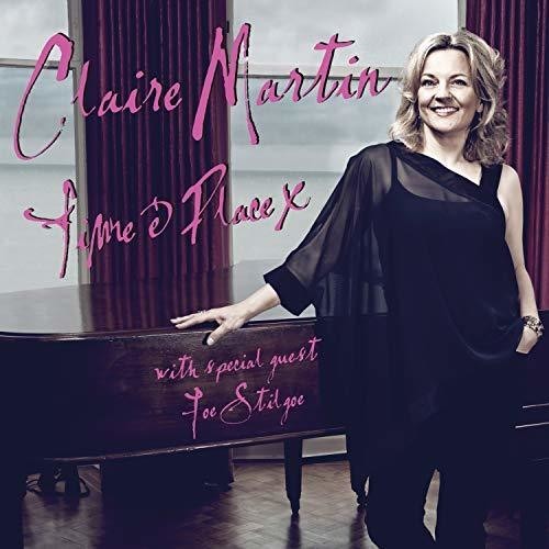 Claire Martin - Time & Place ryhmässä CD / Jazz/Blues @ Bengans Skivbutik AB (3469543)
