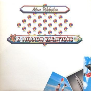 Max Webster - A Million Vacations - Coll.Edition ryhmässä CD @ Bengans Skivbutik AB (3469992)