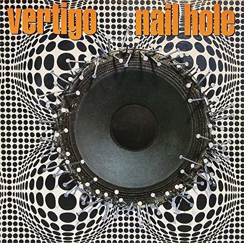 Vertigo - Nail Hole [extremely Limited] ryhmässä CD / Rock @ Bengans Skivbutik AB (3471023)