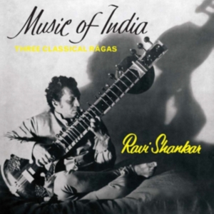 Shankar Ravi - Music Of India - Three Classical Ra ryhmässä CD @ Bengans Skivbutik AB (3472338)