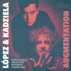 Lopez & Kadziela - Augmentation ryhmässä CD @ Bengans Skivbutik AB (3472384)