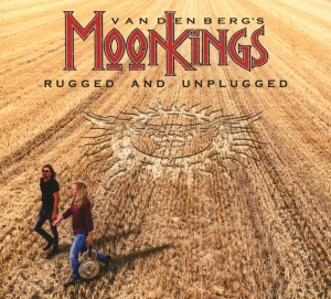 Vandenberg's Moonkings - Rugged And Unplugged ryhmässä CD @ Bengans Skivbutik AB (3473039)