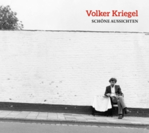 Kriegel Volker - Schöne Aussichten (+ Bonus) ryhmässä CD @ Bengans Skivbutik AB (3473066)