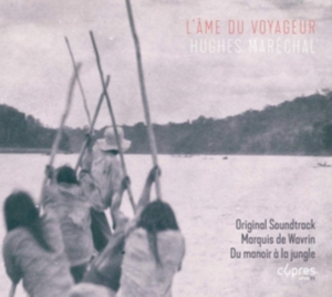 Maréchal Hughes - L'âme Du Voyageur (Soundtrack) ryhmässä CD @ Bengans Skivbutik AB (3474093)