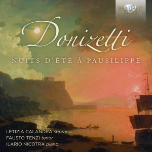 Donizetti Gaetano - Nuits D'été À Pausilippe ryhmässä CD @ Bengans Skivbutik AB (3474115)