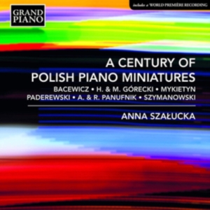 Various - A Century Of Polish Piano Miniature ryhmässä CD @ Bengans Skivbutik AB (3474124)