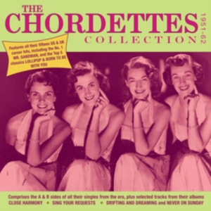 Chordettes - Chordettes Collection 1951-62 ryhmässä CD @ Bengans Skivbutik AB (3474439)