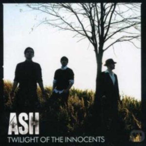 Ash - Twilight Of The Innocents ryhmässä CD @ Bengans Skivbutik AB (3475683)