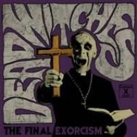 Dead Witches - Final Exorcims The ryhmässä CD @ Bengans Skivbutik AB (3476054)