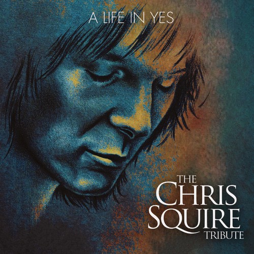 Various Artists - A Life In YesChris Squire Tribute ryhmässä CD / Rock @ Bengans Skivbutik AB (3476075)