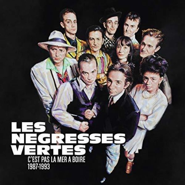 Les Negresses Vertes - C'est Pas Le Mer A Boire 87-93 ryhmässä CD / Rock @ Bengans Skivbutik AB (3476108)