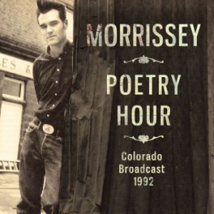 Morrissey - Poetry Hour (Live Broadcast) ryhmässä CD @ Bengans Skivbutik AB (3477438)