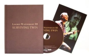 Wainwright Iii Loudon - Surviving Twin - Deluxe Edition ryhmässä CD @ Bengans Skivbutik AB (3477491)