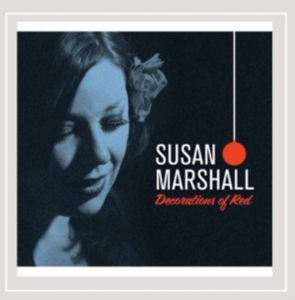 Marshall Susan - Decorations Of Red ryhmässä CD @ Bengans Skivbutik AB (3478198)