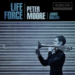 Peter Moore - Life Force ryhmässä CD @ Bengans Skivbutik AB (3478323)