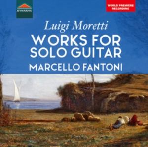 Moretti Luigi - Works For Solo Guitar ryhmässä CD @ Bengans Skivbutik AB (3484724)